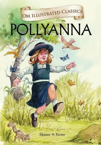 Pollyanna  (Om Illustrated Classics)